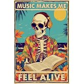 Funny Skeleton Metal Tin Sign Gothic Decor Vintage Skeleton Signs Music Makes Me Feel Alive Sign Music Lovers Gift Hippie Room Decor Man Cave Wall Art Decorations