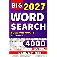 Big Book of Large Print Word Search: Entertaining 4000 Word Puzzle Book for Adults & Seniors (Ultimate Word Search Collection