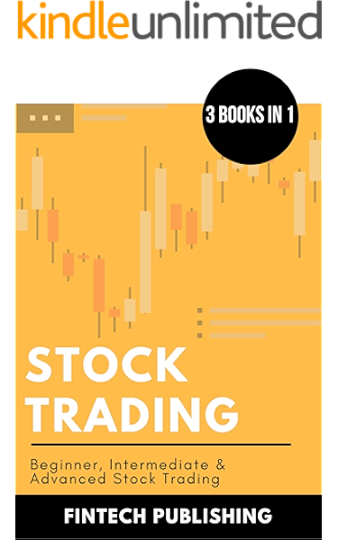 Stock Trading 3 Books In 1 Beginner Intermediate Advanced Stock Trading Investments Securities Book 4 Ebook Publishing Fintech Kindle Store Amazon Com The truth about day trading stocks, josh dipetrio. stock trading 3 books in 1 beginner