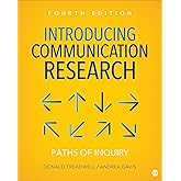 Introducing Communication Research: Paths of Inquiry