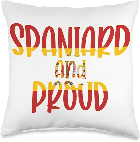Spanish ProudGifts Spaniard and Proud Spain