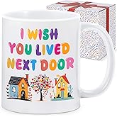 Funny Friendship Gifts for Women Bestie Gift for BFF, Friend, Coworkers, Work Besties - Birthday, Christmas, Office Home Use - I Wish You Lived Next Door-11oz Mug