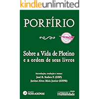 Sobre a Vida de Plotino e a ordem de seus livros : Edição Bilíngue (coleção Clássicos da Humanidade) (Portuguese Edition… book cover Sobre a Vida de Plotino e a ordem de seus livros : Edição Bilíngue (coleção Clássicos da Humanidade) (Portuguese Edition… book cover
