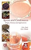 Spices and Condiments Origin, History and