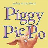 Piggy Pie Po: Meet a silly, mischievous piglet in three short rhyming tales with vibrant illustrations―perfect storytime fun, ages 4-7
