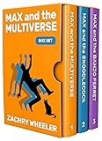 Max and the Multiverse Box Set: A Sci-Fi Comedy