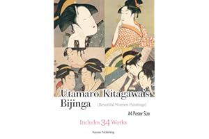 Utamaro Kitagawa’s Bijinga (Beautiful Women Paintings) A4 Poster Size Includes 34 Works