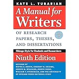 A Manual for Writers of Research Papers, Theses, and Dissertations, Ninth Edition: Chicago Style for Students and Researchers