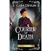 Courier of Death: A Spencer & Reid Mystery (Spencer & Reid Mysteries)