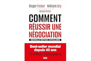Comment réussir une négociation: (Nouvelle édition revue et actualisée) (French Edition)