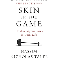 Skin in the Game: Hidden Asymmetries in Daily Life