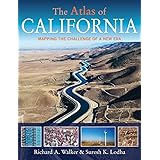 The Atlas of California: Mapping the Challenge of a New Era (Atlas Of... (University of California Press))