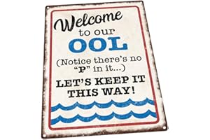 HOMEBODY ACCENTS Welcome to Our ool Metal Sign, No Pee, Pool Safety, Humor