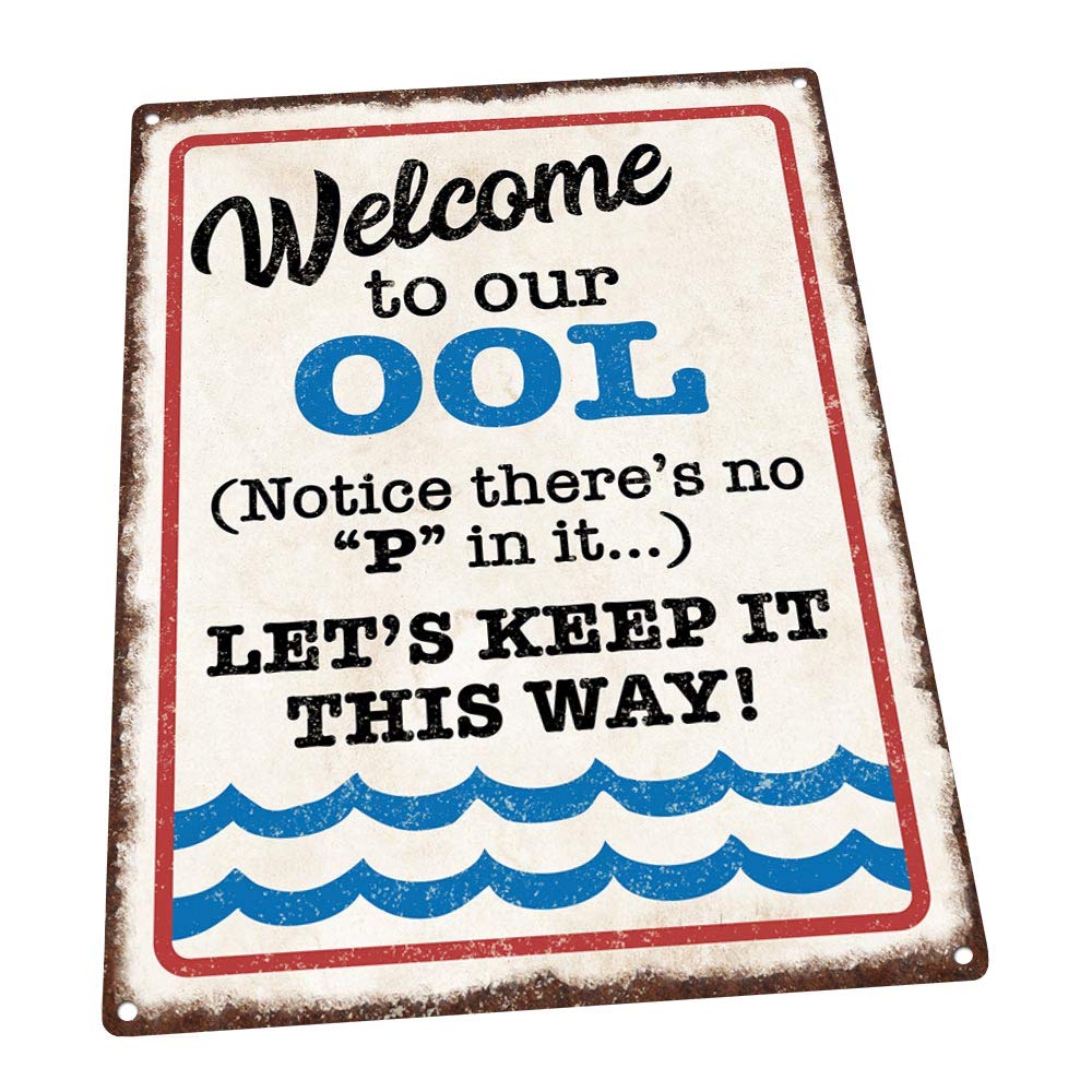Welcome to Our ool Metal Sign, No Pee, Pool Safety, Humor
