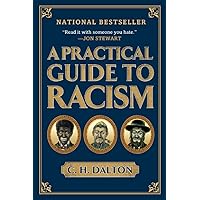 A Practical Guide to Racism