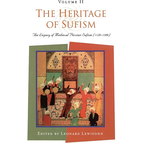 イスラム神秘主義 / Love in Sufism　希少本 The Heritage of Sufism (Volume 1): Classical Persian Sufism from