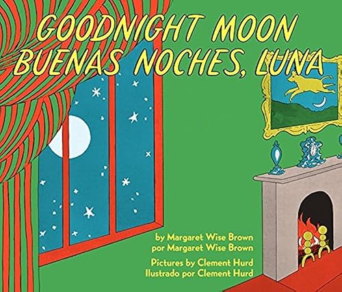 Goodnight Moon/Buenas noches, Luna: Bilingual English-Spanish in Oman ...