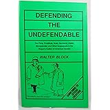 Defending the Undefendable: The Pimp, Prostitute, Scab, Slumlord, Libeler, Moneylender, and Other Scapegoats in the Rogue's G