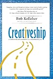 Creativeship: An Employee Engagement and Leadership Fable