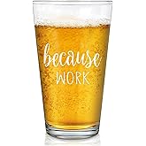 Futtumy Coworker Gifts for Men, Because Work Beer Glass, Funny Boss's Day Gift for Boss Coworker Friends, Christmas Office Birthday White Elephants Exchange Gifts for Coworker Boss, 15Oz Pint Glass