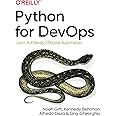 Python for DevOps: Learn Ruthlessly Effective Automation: Gift, Noah ...