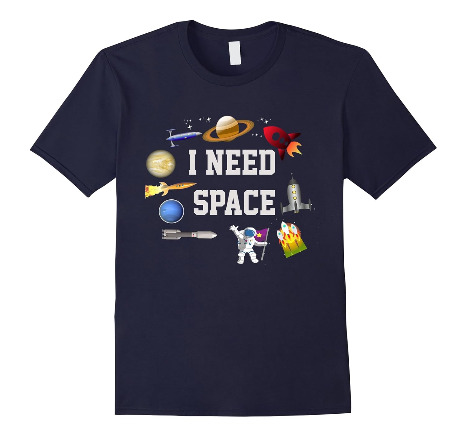 Funny T-shirt I Need Space-T-Shirt