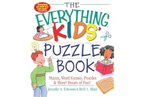 The Everything Kids' Puzzle Book: Mazes, Word Games, Puzzles & More! Hours of Fun! (Everything® Kids Series)