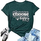 Women Choose Happy T Shirt Funny Cute Graphic Tee Blessed Tshirt Inspirational Short Sleeve Summer Casual Tops