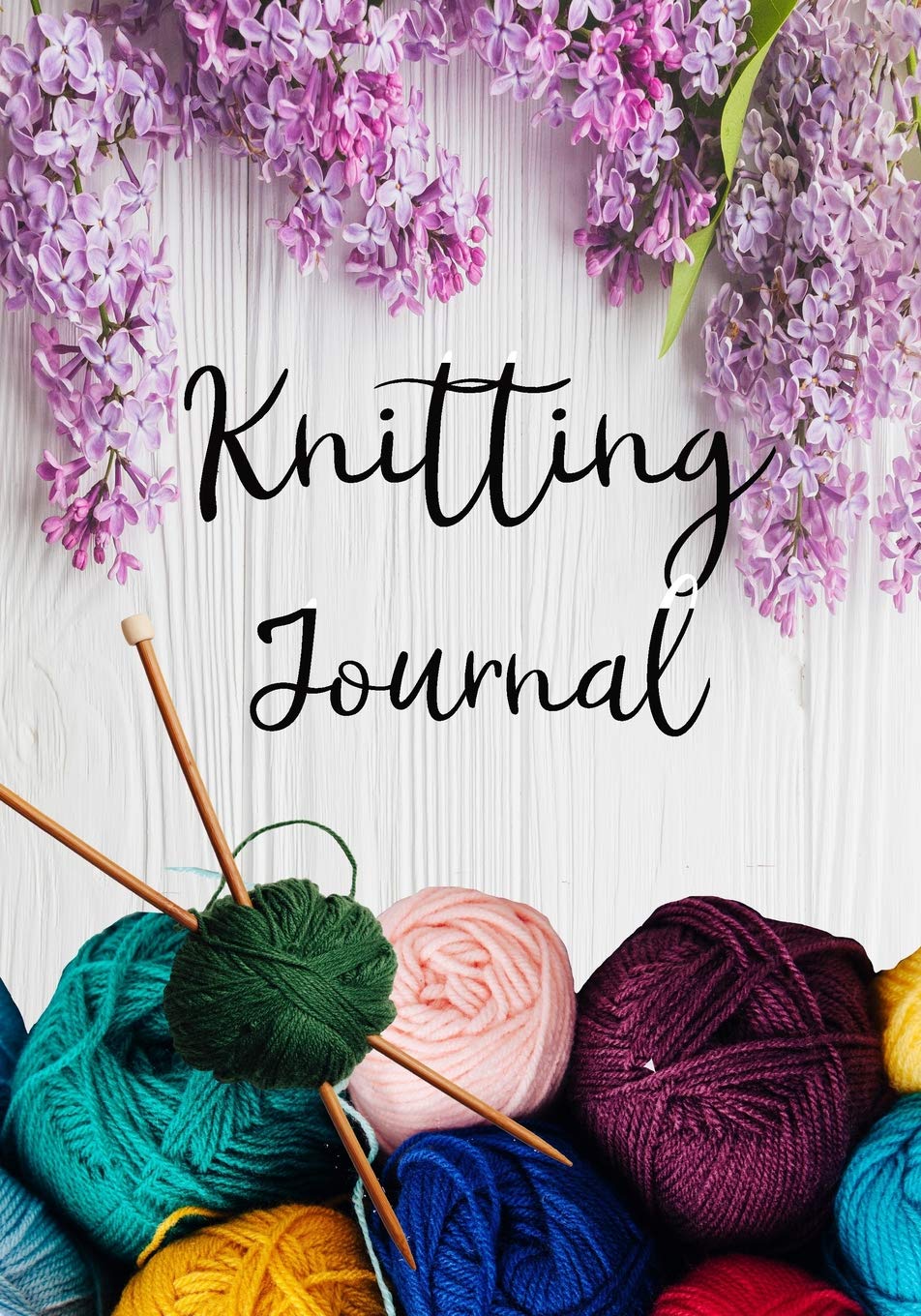 Knitting Journal Knitting Projects Keep Track Of Your Knitting Journal Knitting Projects Keep Track Of Your