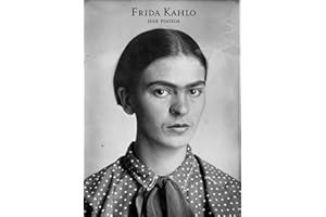Frida Kahlo: Her Photos