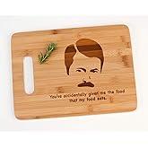 Ron Swanson You've Accidentally Given Me The Food That My Food Eats. Funny Parks and Recreation Engraved Bamboo Wood Cutting Board with Handle Parks and Recreation Funny Gift