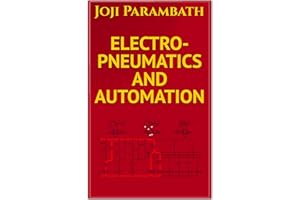 Electro-pneumatics and Automation (Pneumatic Book Series (in the SI Units) 3)