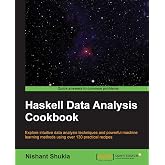 Haskell Data Analysis Cookbook