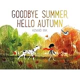Goodbye Summer, Hello Autumn