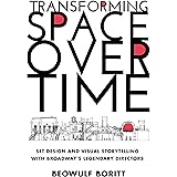 Transforming Space Over Time: Set Design and Visual Storytelling with Broadway’s Legendary Directors