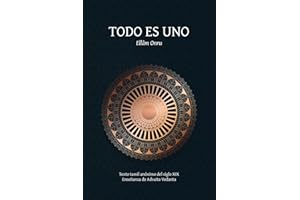 Todo es Uno (Ellâm Onru): Enseñanza de Advaita Vedanta
