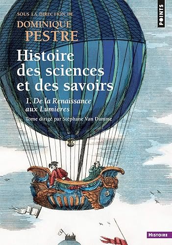 Download Histoire des sciences et des savoirs. - tome 1 De la Renaissance aux Lumières (1) PDF