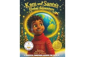 Kam and Santa’s Global Adventure: A Magical Christmas Across the World!