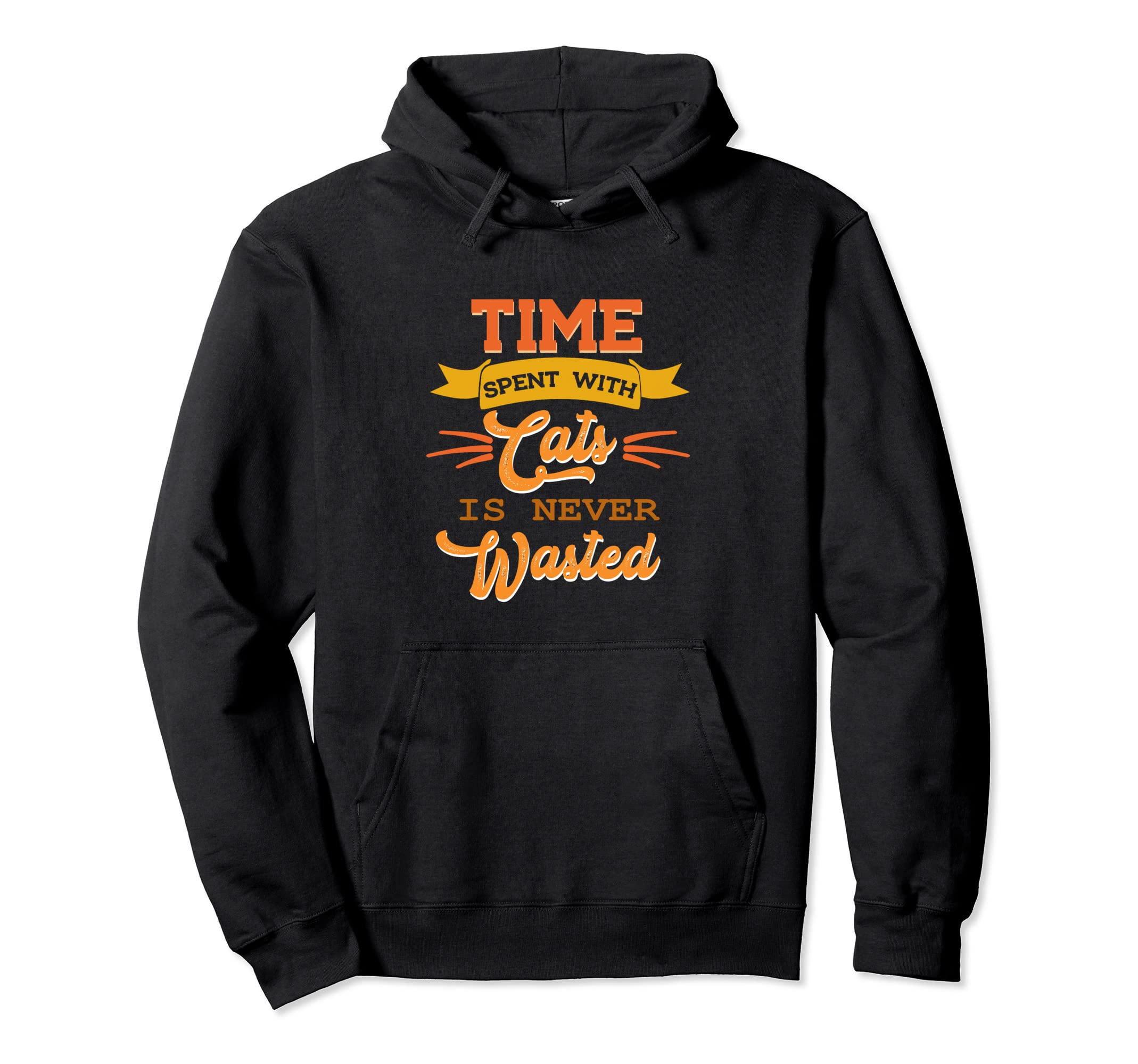Time Spent With Cats Is Never Wasted Kitten Claw Meow Cat Pullover Hoodie