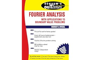 Schaum's Outline of Fourier Analysis with Applications to Boundary Value Problems
