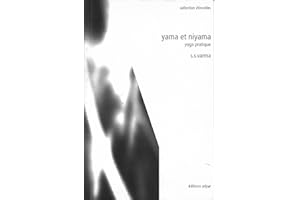 Yama et Niyama, Yoga Pratique (French Edition)