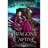 Dragons' Captive: Her Royal Dragon Pack