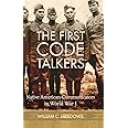 Amazon.com: The First Code Talkers: Native American Communicators in ...