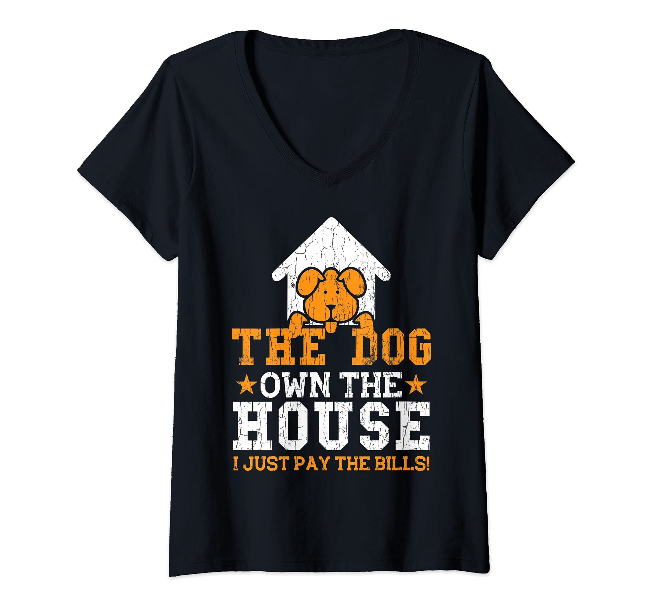 Womens Dogs Funny The Dog Owns The House Graphic V-Neck T-Shirt