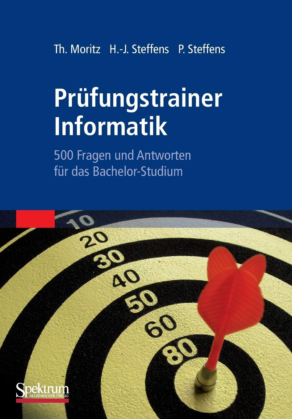 Prufungstrainer Informatik 500 Fragen Und Antworten Fur Das Bachelor Studium German Edition 9783827421012 Computer Science Books Amazon Com