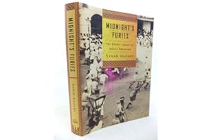 Midnight's Furies: The Deadly Legacy of India's Partition