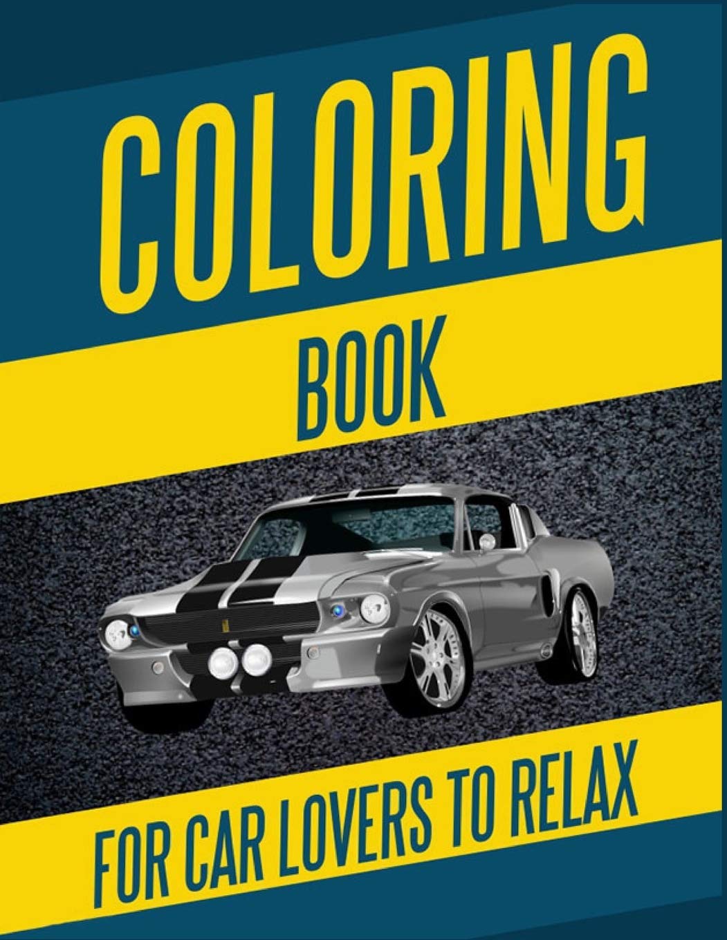 Amazon Com Coloring Book For Car Lovers To Relax Cars Muscle Cars And More Hours Of Coloring Fun 9798689735382 Hogston Anna Books