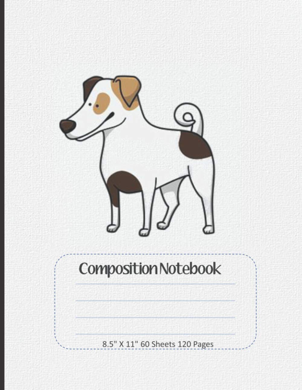 Composition Notebook, ( 8.5 x 11 inch,) 120 pages I V.1: Perfect present/Gift for note-taking,Dog school composition Notebook, I I Back to school For Boys & Girls.