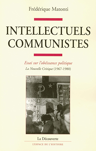 Download Intellectuels communistes (L'espace de l'histoire) PDF