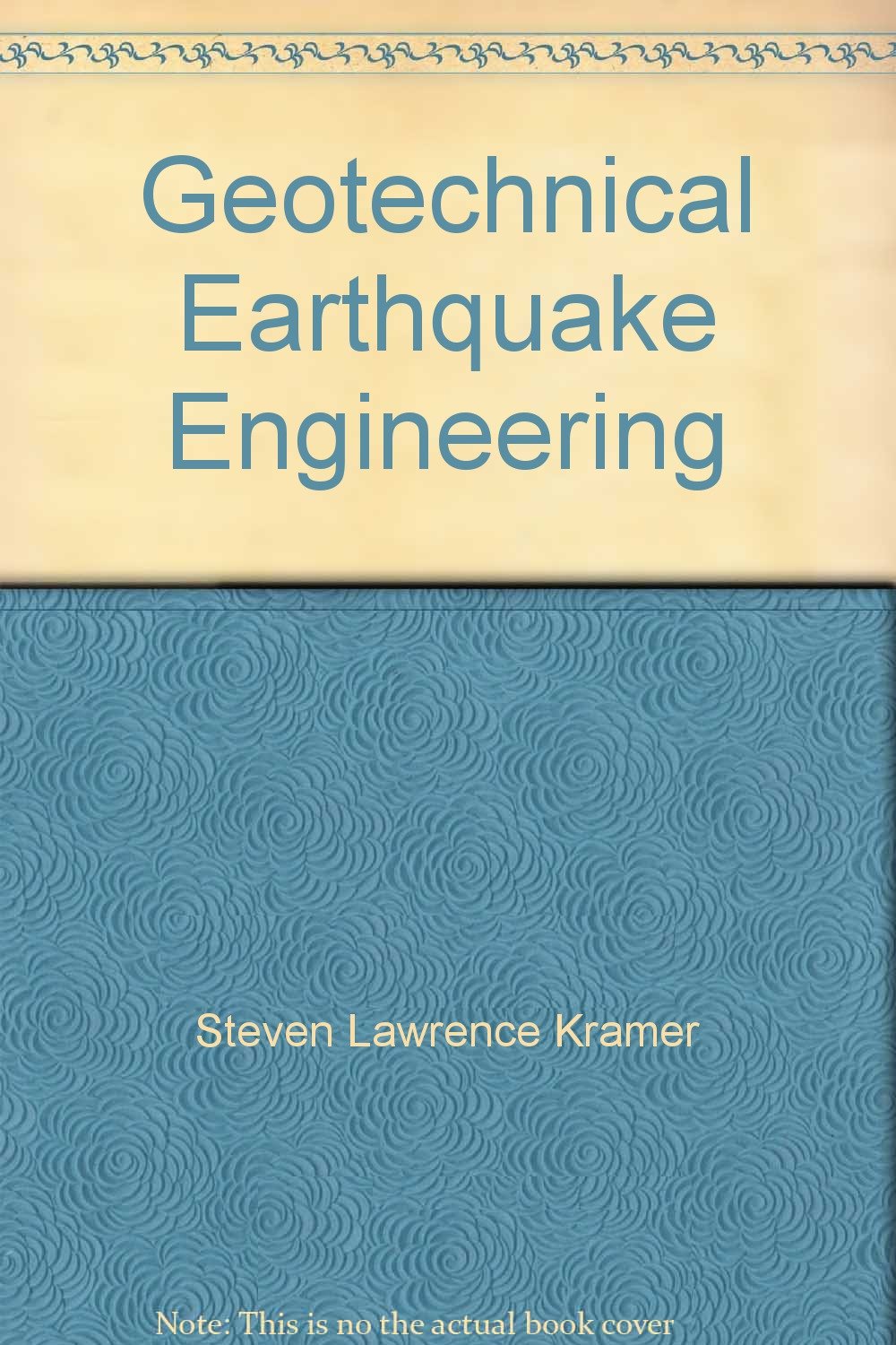 Geotechnical Earthquake Engineering: Solutions Manual: Steven L. Kramer:  Amazon.com.au: Books